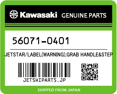 Kawasaki LABEL(WARNING),GRAB HANDLE&STEP Brand New #56071-0401