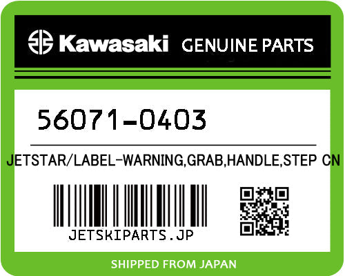 Kawasaki LABEL-WARNING,GRAB,HANDLE,STEP CN Brand New #56071-0403