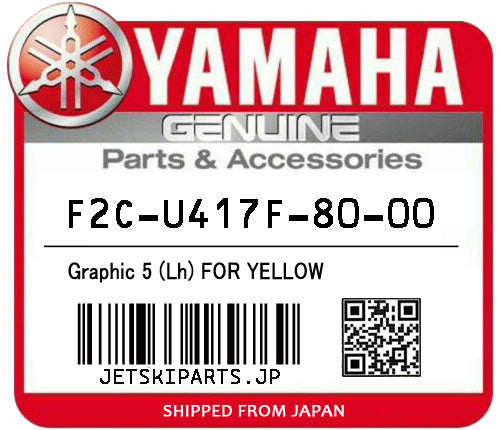 YAMAHA GRAPHIC 5 (LH) FOR YELLOW Brand New #F2C-U417F-80-00